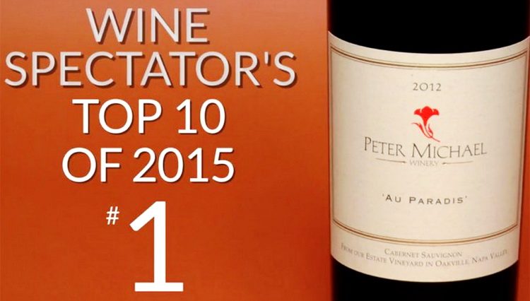 Wine Spectator lista top 20 vina za 2015 godinu - Peter Michael Cabernet Sauvignon Oakville Au Paradis